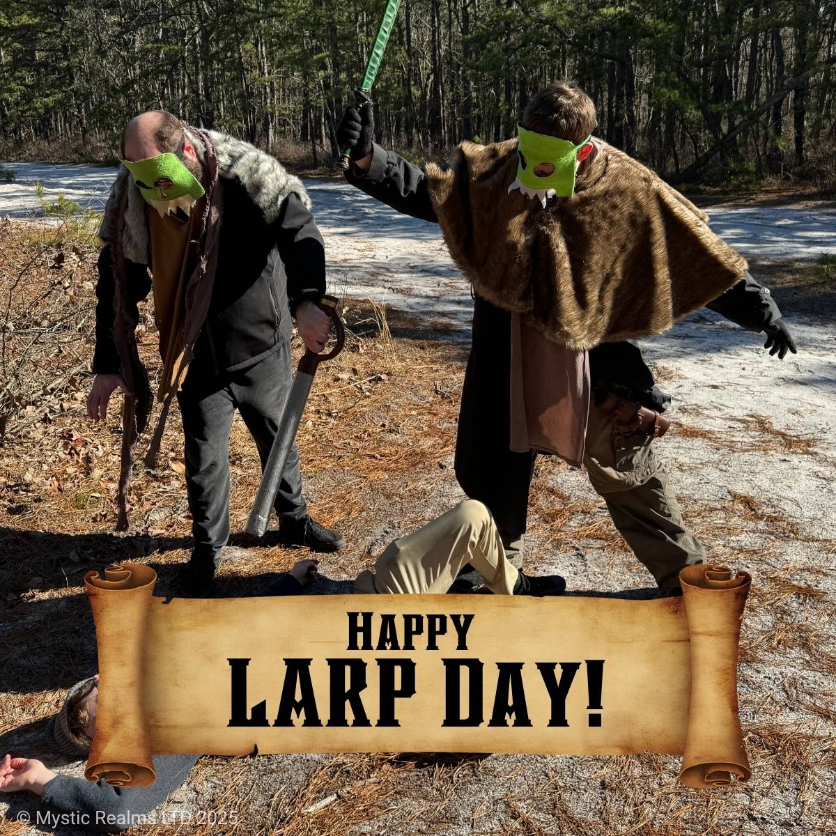 LARP Day: Come Celebrate The Unofficial LARP Holiday - Mystic Realms LARP